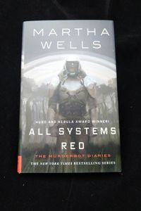 All Systems Red: The Murderbot Diaries