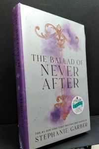 The Ballad of Never After Owlcrate Exclusive Signed Edition