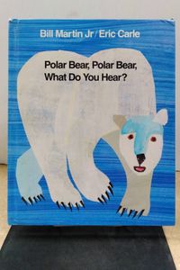 Polar Bear, Polar Bear, What Do You Hear?