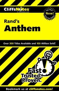 Cliffsnotes on Rand's Anthem