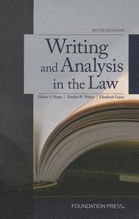 Shapo, Walter and Fajans' Writing and Analysis in the Law, 6th