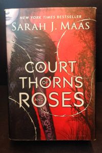 A Court of Thorns and Roses