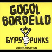 Gypsy Punks Underdog World Strike