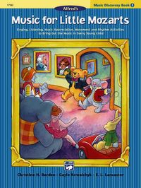 Music for Little Mozarts Music Discovery Book, Bk 3